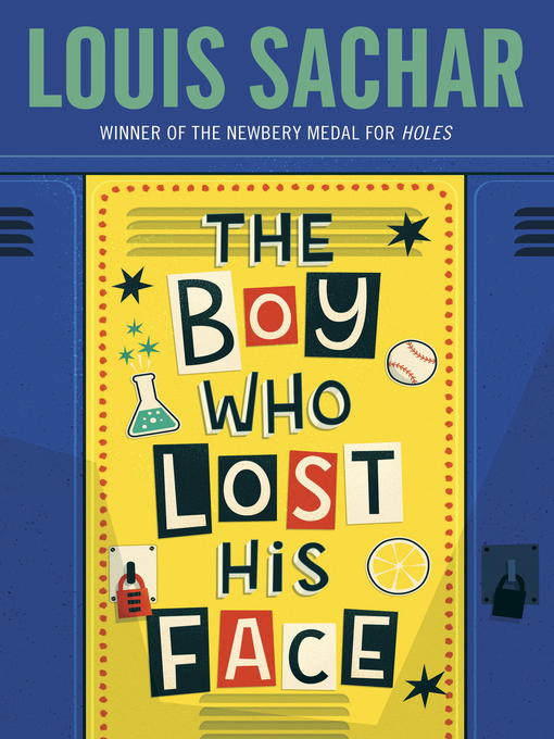 Title details for The Boy Who Lost His Face by Louis Sachar - Available
